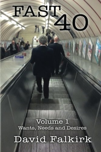 Fast 40 Volume 1 - Wants, Needs and Desires