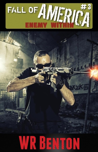 The Fall of America: Book 3 Enemy Within
