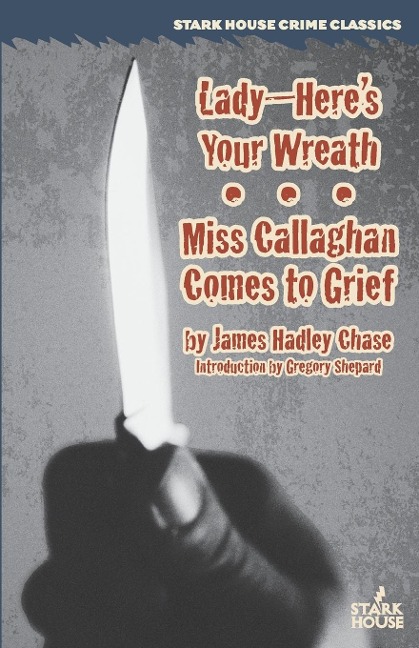 Lady--Heres Your Wreath / Miss Callaghan Comes to Grief