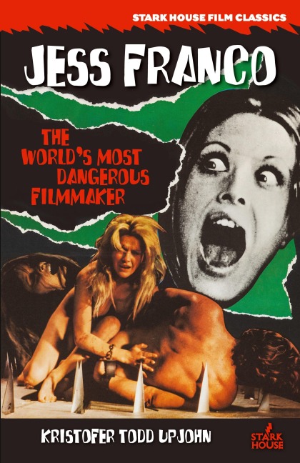 Jess Franco: The Worlds Most Dangerous Filmmaker