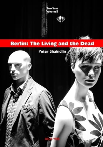 Berlin The Living and the Dead