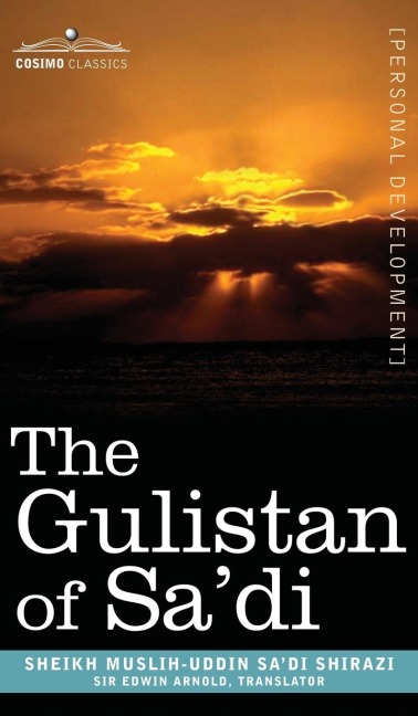The Gulistan of Sadi