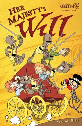 Her Majesty's Will A Novel of Will and Kit