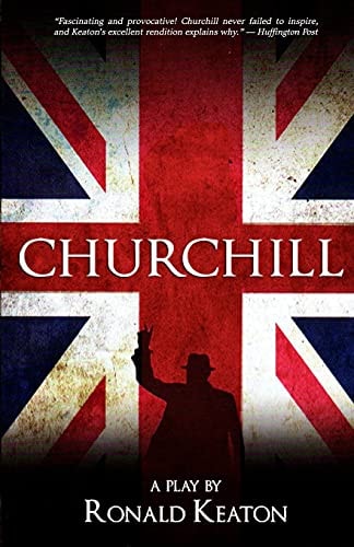 Churchill A Play
