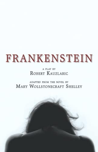 Frankenstein A Play