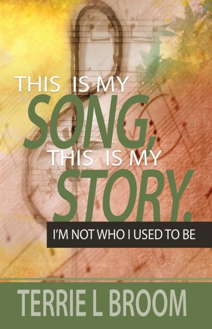 This is My Song, This is My Story: Im Not Who I Used to Be