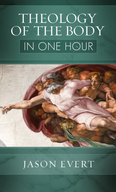 Theology of the Body in One Hour