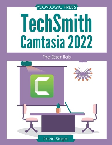 TechSmith Camtasia 2022 The Essentials