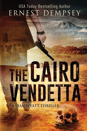 The Cairo Vendetta A Sean Wyatt Thriller
