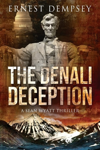 The Denali Deception A Sean Wyatt Thriller