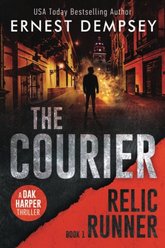 The Courier A Dak Harper Thriller