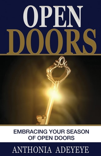 Open Doors Embracing Your Season of Open Doors