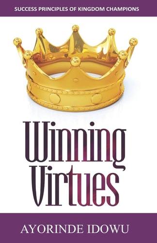Winning Virtues Success Principles for Kingdom Champions