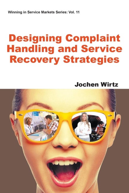 DESIGNING COMPLAINT HANDLING AND SERVICE RECOVERY STRATEGIES