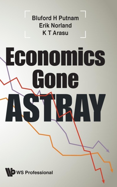 ECONOMICS GONE ASTRAY