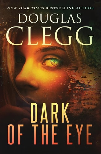 Dark of the Eye A Supernatural Horror Thriller
