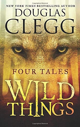 Wild Things Four Tales