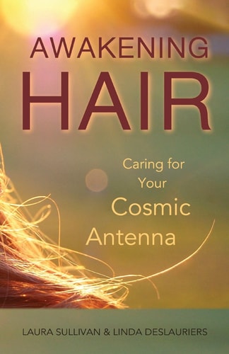 Awakening Hair Caring for Your Cosmic Antenna
