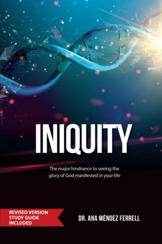 Iniquity Revised Version Study Guide Included