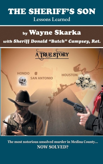 The Sheriffs Son: Lessons Learned