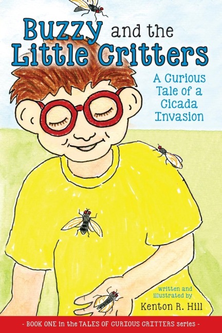 Buzzy and the Little Critters: A Curious Tale of a Cicada Invasion