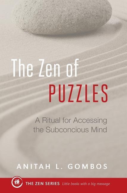 The Zen of Puzzles: A Ritual for Accessing the Subconscious Mind