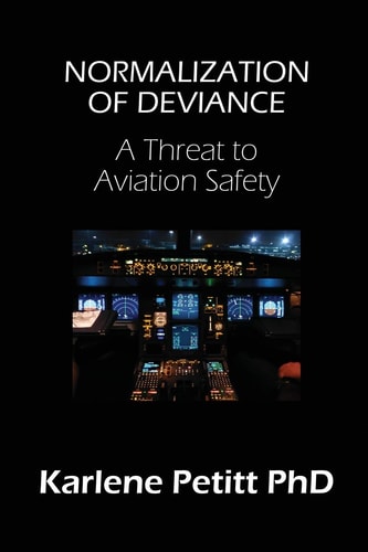 Normalization of Deviance A Threat to Aviation Safety