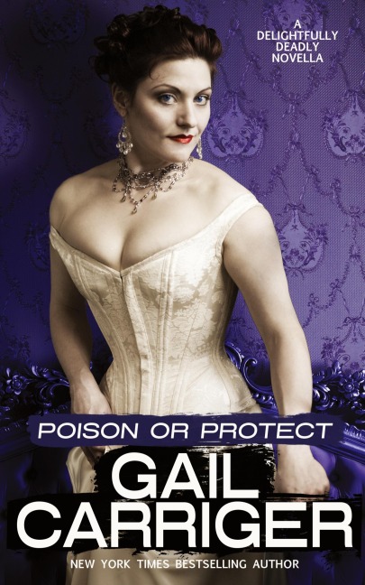 Poison or Protect: A Delightfully Deadly Novella