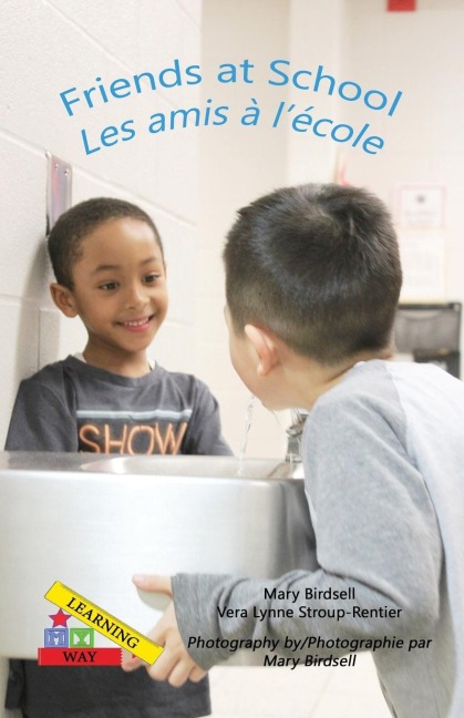 Friends at School/ Les amis a` le`cole