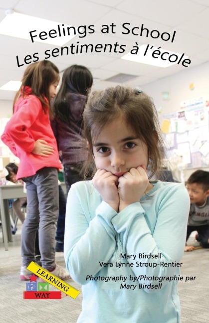 Feelings at School/ Les emotions a`le`cole