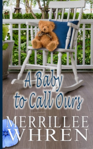 A Baby to Call Ours