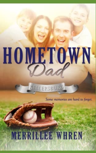 Hometown Dad Contemporary Christian Romance
