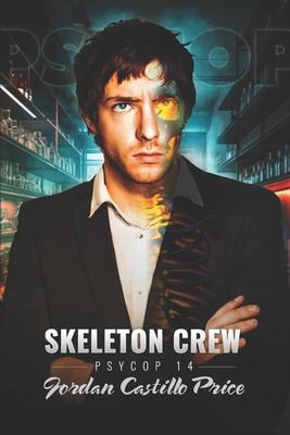 Skeleton Crew PsyCop 14