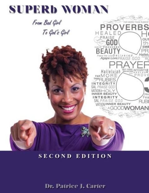 SUPERb Woman: From Bad Girl to Gods Girl