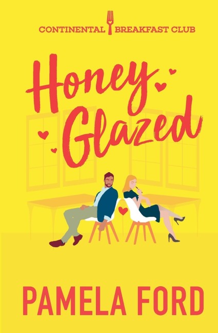 Honey Glazed: A feel good romantic comedy