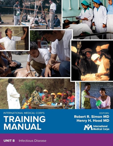 International Medical Corps Training Manual Unit 8: Infectious Disease