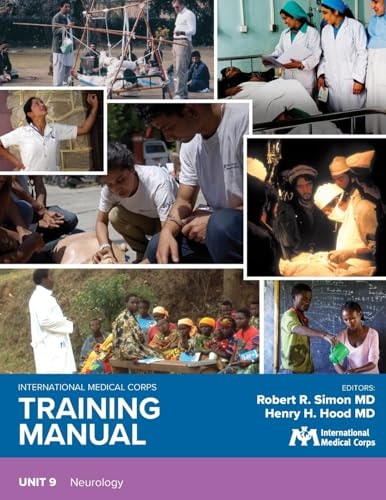 International Medical Corps Training Manual Unit 9: Neurology