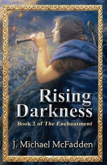 Rising Darkness: Book 2 of The Enchantment