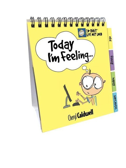 Today Im Feeling . . .