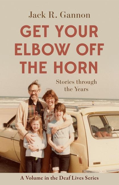 Get Your Elbow Off the Horn: Stories Through the Years Volume 10