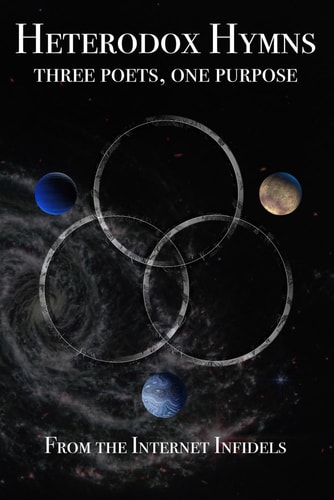 Heterodox Hymns Three Poets, One Purpose
