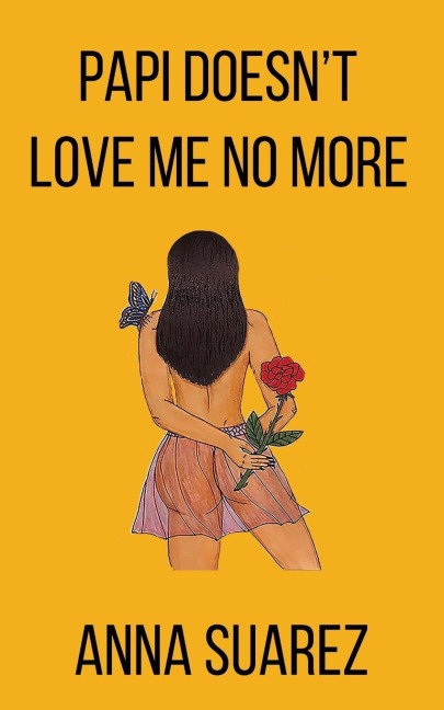Papi Doesnt Love Me No More
