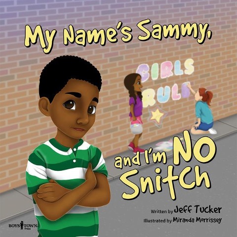 My Names Sammy, and Im No Snitch: Volume 1