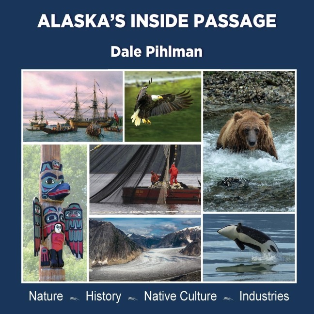 Alaskas Inside Passage
