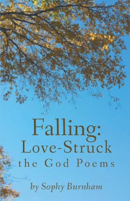 Falling: Love-Struck: the God Poems