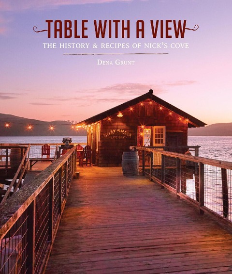 Table with a View: The History and Recipes of Nicks Cove