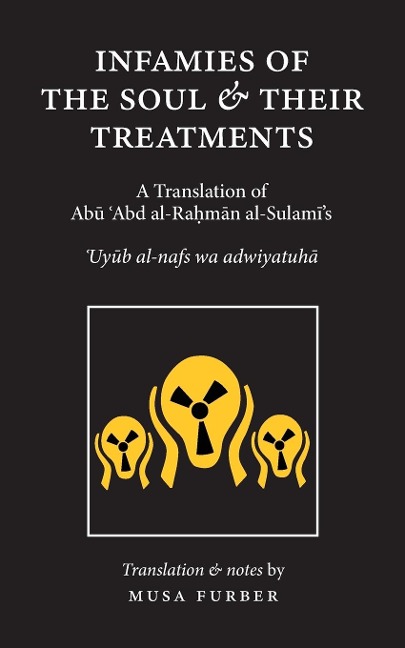 Infamies of The Soul And Their Treatments