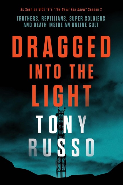Dragged Into the Light