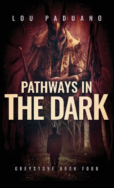 Pathways in the Dark: Greystone Book Four