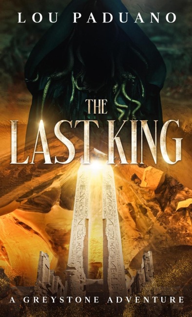 The Last King: A Greystone Adventure